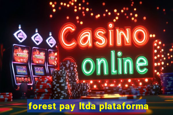 forest pay ltda plataforma